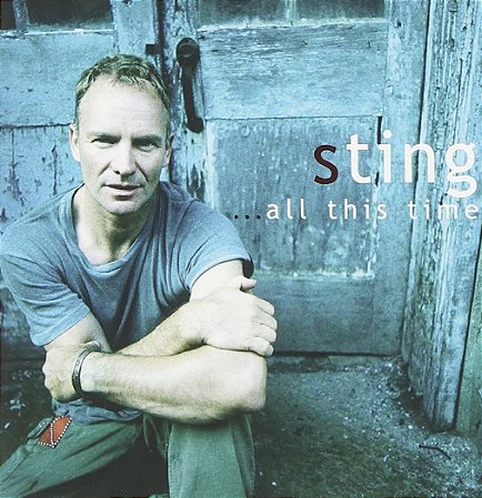 CD  Sting – ...All This Time